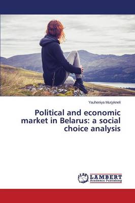 Cover of Political and economic market in Belarus