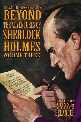Book cover for Beyond the Adventures of Sherlock Holmes Volume Three