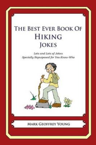 Cover of The Best Ever Book of Hiking Jokes