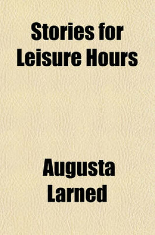 Cover of Stories for Leisure Hours