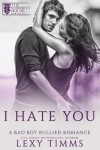 Book cover for I Hate You