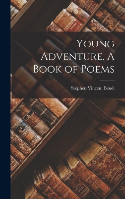 Book cover for Young Adventure. A Book of Poems