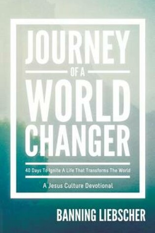 Cover of Journey of a World Changer