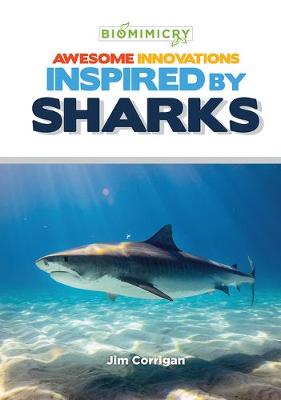 Cover of Awesome Innovations Inspired by Sharks