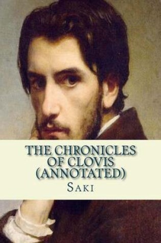 Cover of The Chronicles of Clovis (Annotated)