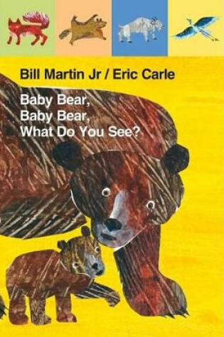 Cover of Mini Tab: Baby Bear, Baby Bear, What Do You See?