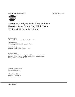 Book cover for Vibration Analysis of the Space Shuttle External Tank Cable Tray Flight Data With and Without PAL Ramp