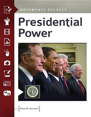 Cover of Presidential Power: Documents Decoded