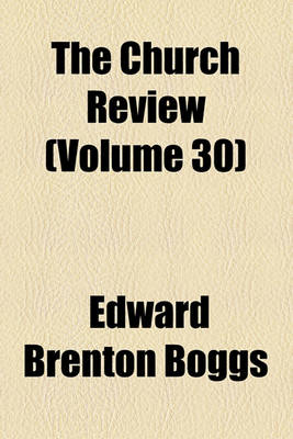 Book cover for The Church Review (Volume 30)