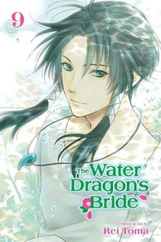 Cover of The Water Dragon's Bride, Vol. 9