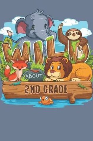 Cover of Wild About 2nd Grade