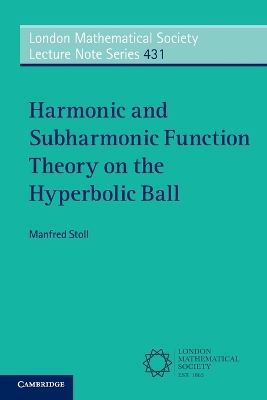 Book cover for Harmonic and Subharmonic Function Theory on the Hyperbolic Ball