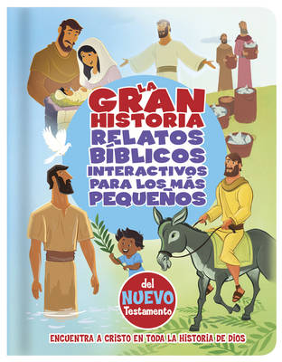 Book cover for La Gran Historia, Relatos Biblicos para los mas pequenos, del Nuevo Testamento