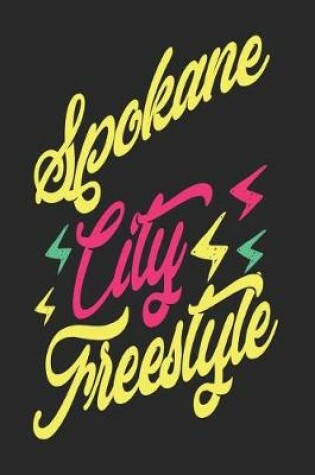 Cover of Spokane City Freestyle