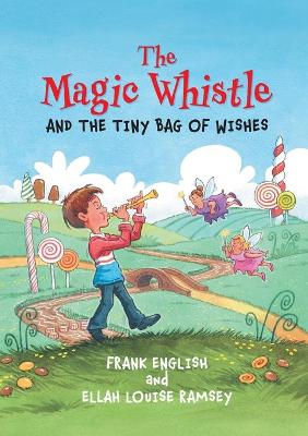 Book cover for The Magic Whistle and the Tiny Bag of Wishes