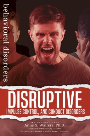 Cover of Disruptive, Impulse Control, and Conduct Disorders