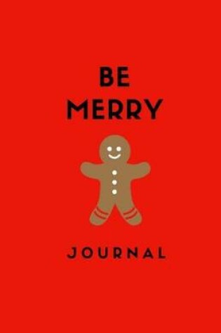 Cover of Be Merry Journal