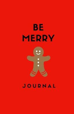 Book cover for Be Merry Journal