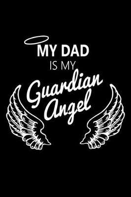 Book cover for My Dad is my Guardian Angel