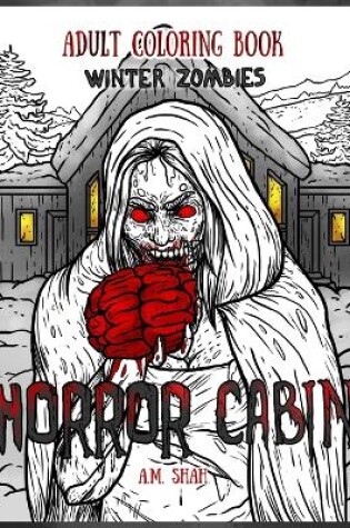 Cover of Adult Coloring Book Horror Cabin