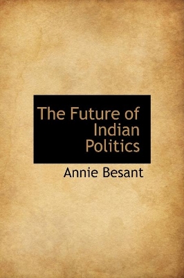 Book cover for The Future of Indian Politics