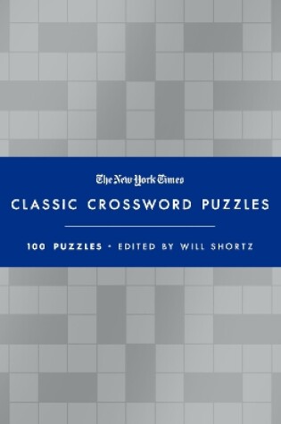 Cover of The New York Times Classic Crossword Puzzles (Blue and Silver)