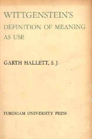 Cover of Wittgenstein's Definition of Meaning As Use