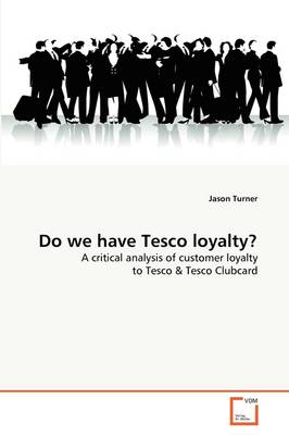 Book cover for Do we have Tesco loyalty?