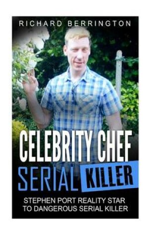 Cover of Celebrity Chef Serial Killer