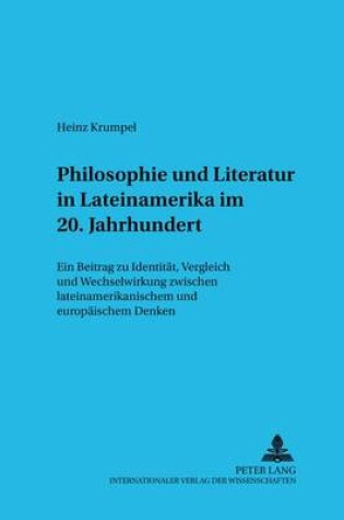 Cover of Philosophie Und Literatur in Lateinamerika- - 20. Jahrhundert -