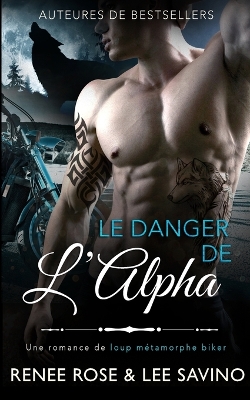 Book cover for Le Danger de l'Alpha