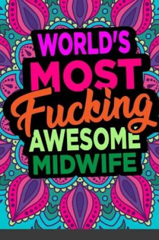 Cover of World's Most Fucking Awesome Midwife