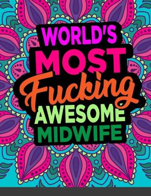 Book cover for World's Most Fucking Awesome Midwife