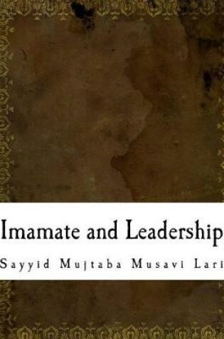 Cover of Imamate and Leadership