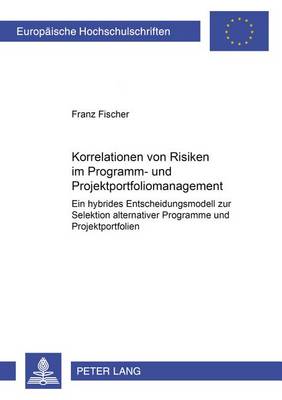 Cover of Korrelationen Von Risiken Im Programm- Und Projektportfoliomanagement