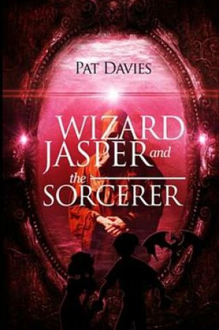 Cover of Wizard Jasper and the Sorcerer