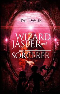 Book cover for Wizard Jasper and the Sorcerer