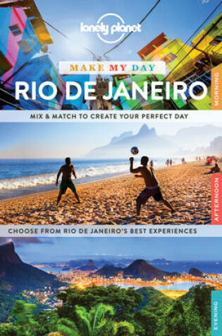 Cover of Lonely Planet Make My Day Rio de Janeiro