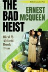 Book cover for The Bad Heist