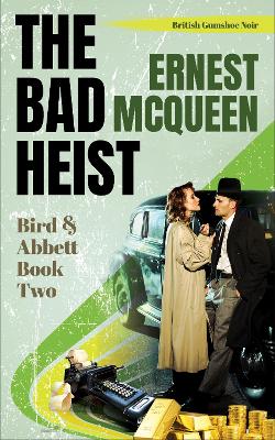 Cover of The Bad Heist