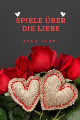 Book cover for Spiele über die Liebe