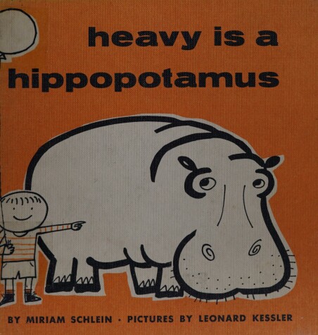 Book cover for Heavy is a Hippopotamus