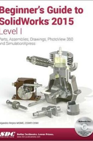 Cover of Beginner's Guide to SolidWorks 2015 - Level I