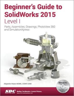 Book cover for Beginner's Guide to SolidWorks 2015 - Level I