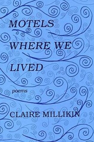 Cover of Motels Where We Lived
