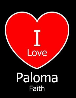 Book cover for I Love Paloma Faith