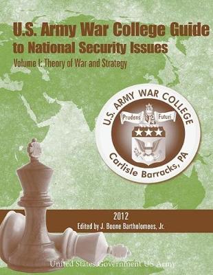 Book cover for U.S. Army War College Guide to National Security Issues Volume I