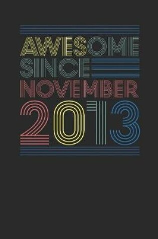 Cover of Awesome Since November 2013