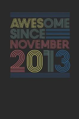 Book cover for Awesome Since November 2013