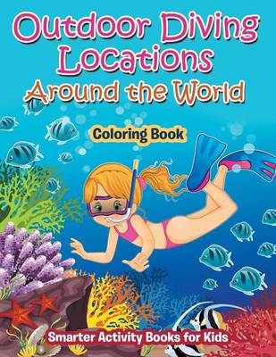 Book cover for Outdoor Diving Locations Around the World Coloring Book